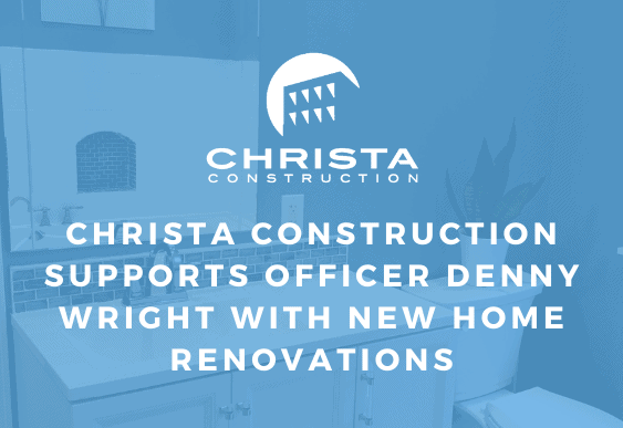Christa Construction Supports Officer Denny Wright