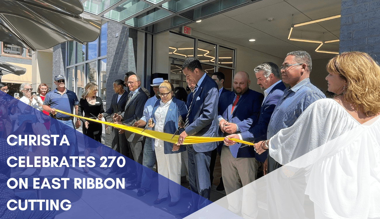 Christa Construction Celebrates 270 on East Ribbon Cutting