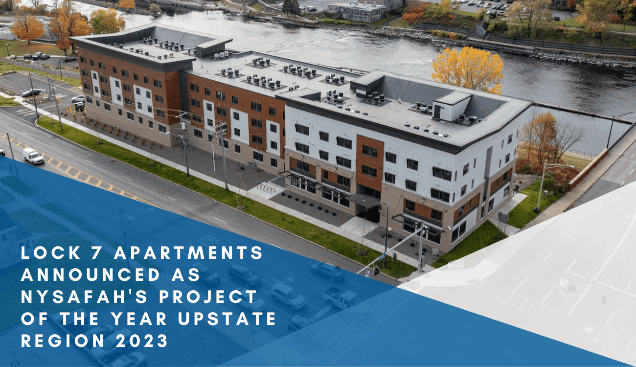 The Christa Built Lock 7 Apartments Announced as NYSAFAH’s Project of the Year Upstate Region 2023