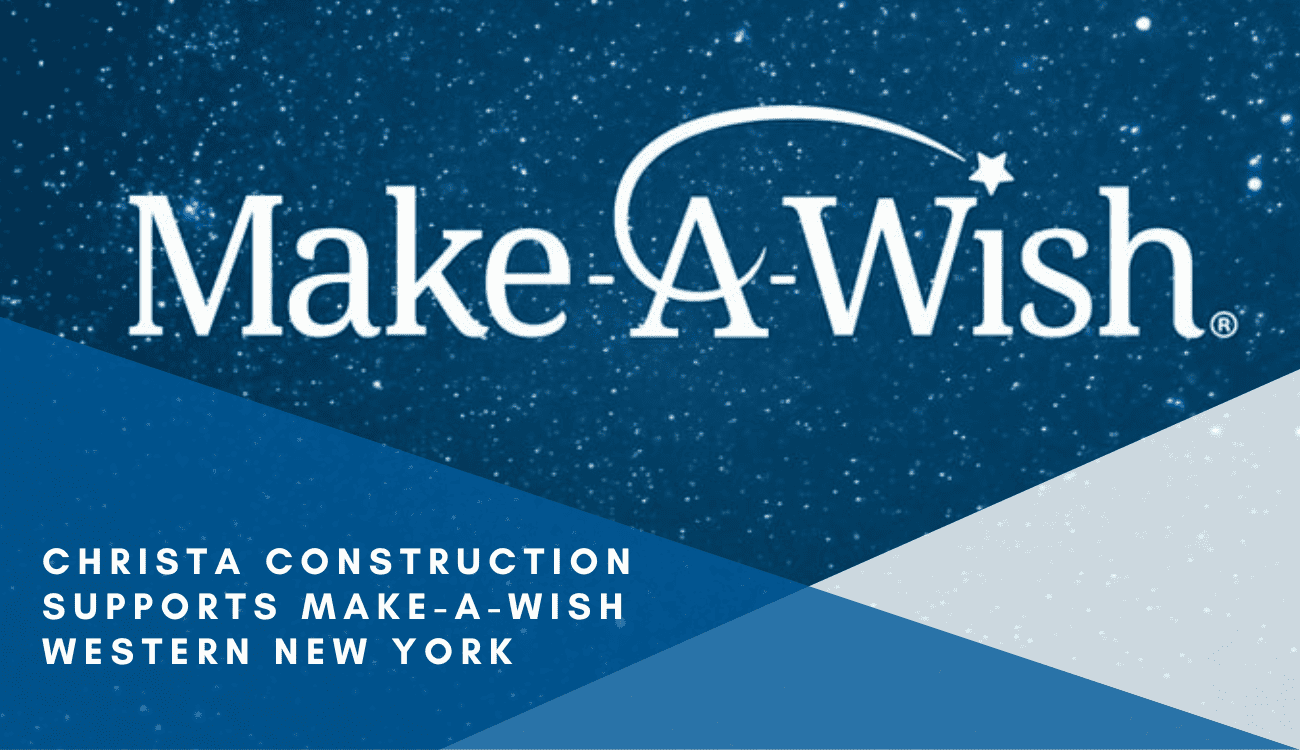 Christa Construction Supports Make-A-Wish Western New York