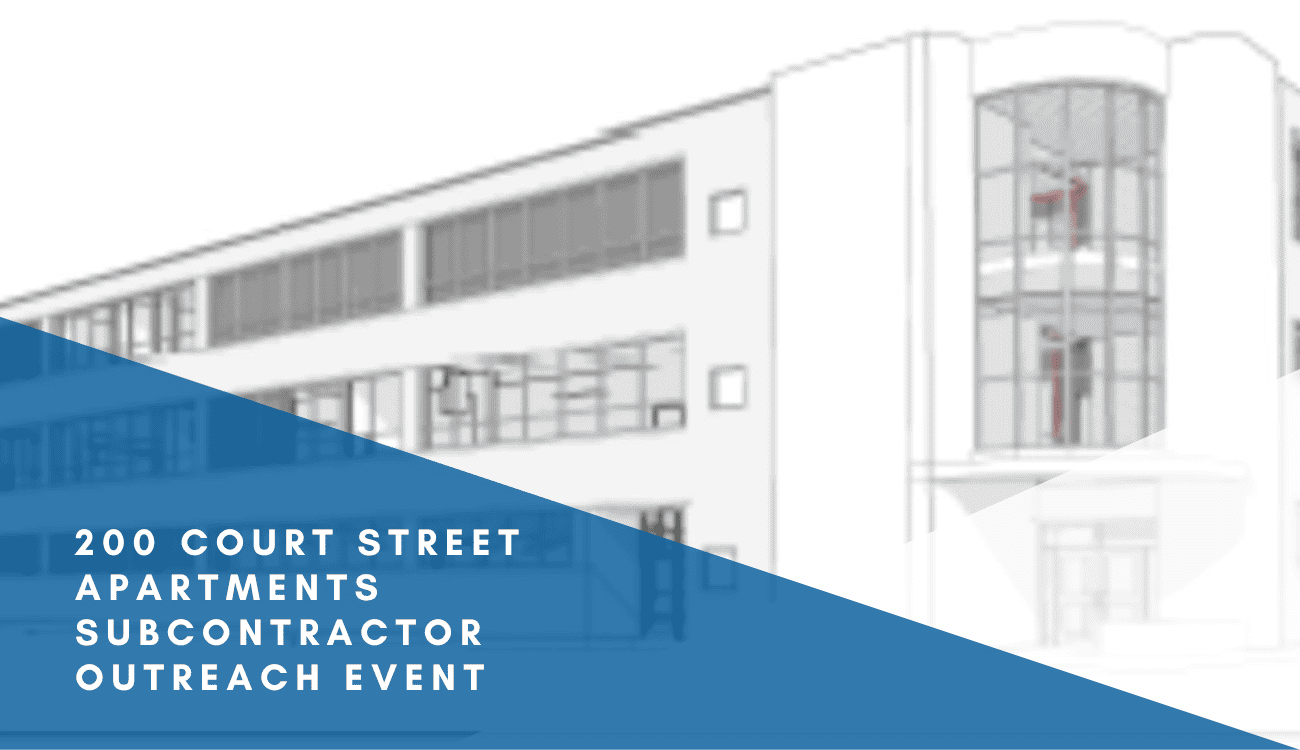 Christa Construction Hosts Subcontractor Outreach Event for 200 Court Street Apartments